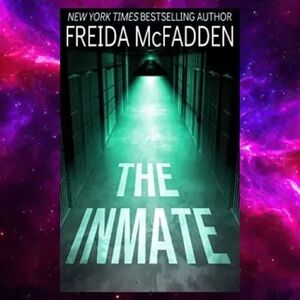 The Inmate by Freida McFadden